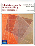 Libro | Administración de la producción y las operaciones | Autor:Adam | 4ed | Libros de Administración