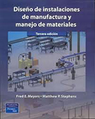 Libro/eBook | Diseño de instalaciones de manufactura y manejo de materiales | Autor:Meyers | 3ed | Libros de Ingeniería 