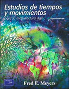 Libro | Estudios de tiempos y movimientos | Autor:Meyeres | 2ed | Libros de Ingeniería