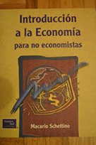 Libro/eBook | Introducción a la economía para no economistas | Autor:Schettino | 1ed | Libros de Administración
