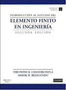 Libro | Introducción al estudio del elemento finito en ingeniería | Autor:Chandrupatla | 2ed | Libros de Ingeniería
