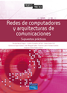 Libro | Redes de computadoras y arquitecturas de comunicaciones | Autor:Barcia | 1ed | Libros de Computación