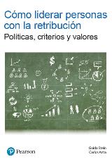 Cómo liderar personas con la retribución